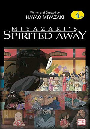 Spirited Away, Volume 4 by Hayao Miyazaki