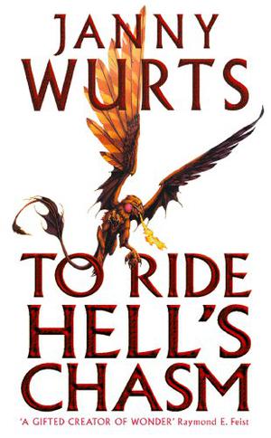 To Ride Hell’s Chasm by Janny Wurts