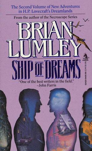 Ship of Dreams (New Adventures in H.P. Lovecraft's Dreamlands #2)