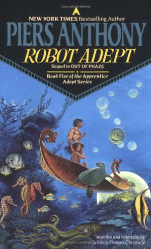 Robot Adept by Piers Anthony