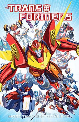 The Transformers: More Than Meets the Eye, Volume 1 (Transformers: More Than Meets the Eye #1)