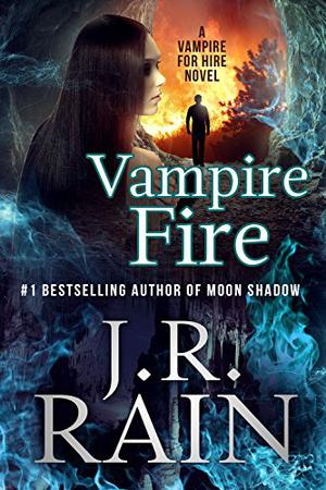Vampire Fire (Vampire for Hire #12)