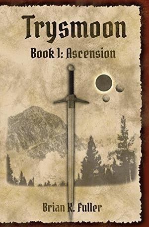 Ascension (The Trysmoon Saga #1)