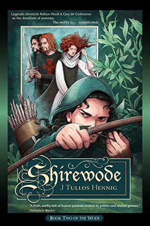 Shirewode by J. Tullos Hennig