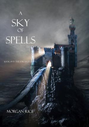 A Sky of Spells (The Sorcerer's Ring #9)