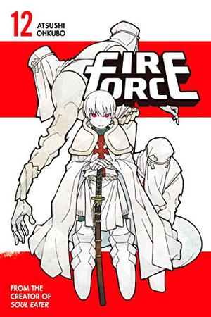 Fire Force, Vol. 12 (炎炎ノ消防隊 [Enen no Shouboutai] / Fire Force #12)