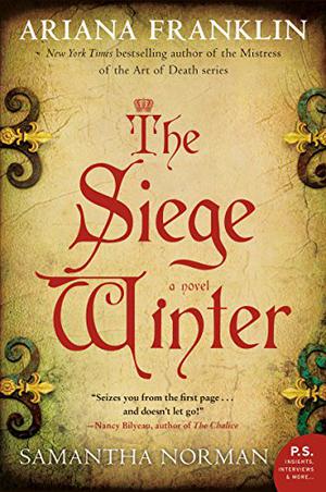 The Winter Siege by Ariana Franklin, Samantha Norman