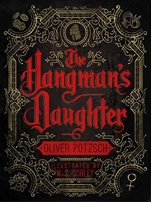 The Hangman's Daughter by Oliver Pötzsch