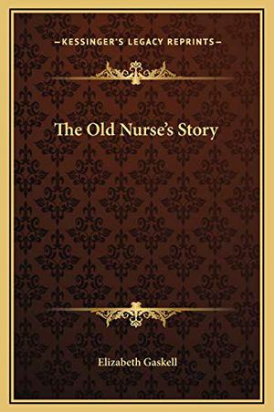 The Old Nurse's Story (The Haunted Bookshelf: A Ghost Story For Christmas #13)