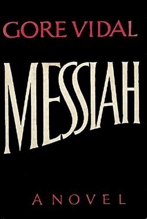 Messiah by Gore Vidal