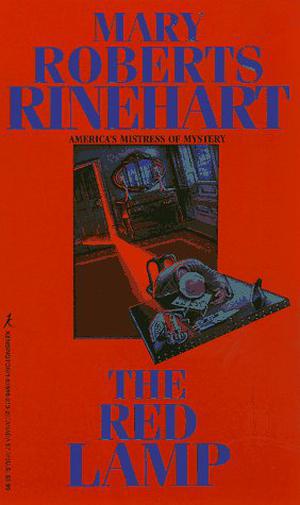The Red Lamp by Mary Roberts Rinehart