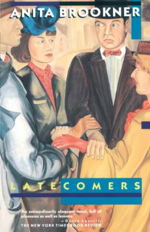 Latecomers by Anita Brookner