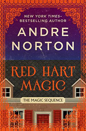 Red Hart Magic: The Magic Books #6 by Andre Norton