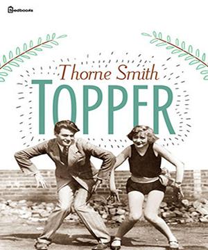 Topper by Thorne Smith