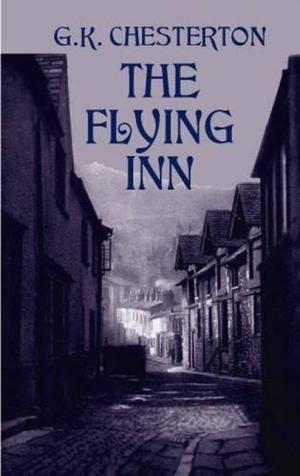The Flying Inn by G.K. Chesterton