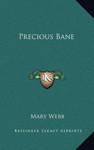 Precious Bane by Mary Webb