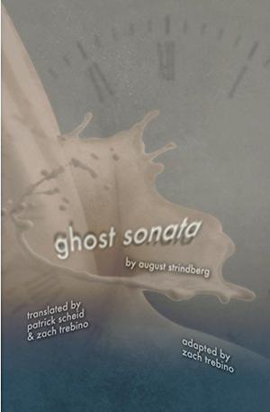 ghost sonata by August Strindberg, Zach Trebino