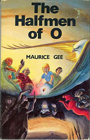 The Halfmen of O by Maurice Gee