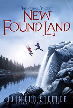 New Found Land (The Fireball Trilogy #2)