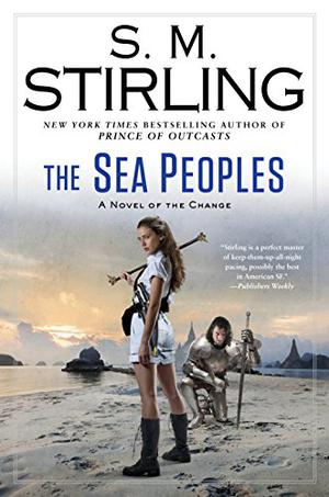 The Sea Peoples (Rudi’s Children Emberverse V #4)