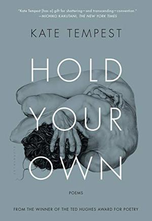 Hold Your Own by Kae Tempest