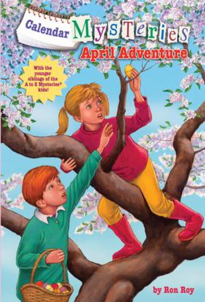 April Adventure (Calendar Mysteries #4)