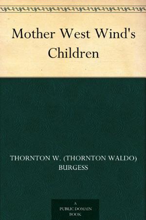 Mother West Wind's Children (Old Mother West Wind #2)