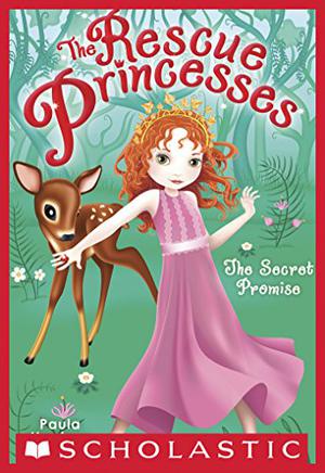 The Secret Promise (The Rescue Princesses #1)