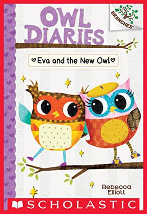 Eva and the New Owl (Owl Diaries #4)