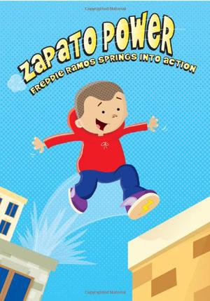 Freddie Ramos Springs into Action (Zapato Power #2)