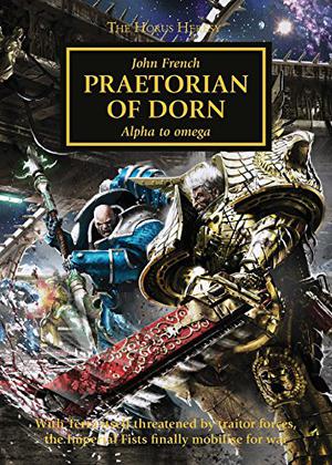 Praetorian of Dorn (The Horus Heresy #39)