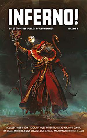 Inferno! Volume 3 (Warhammer Age of Sigmar #Anthology)