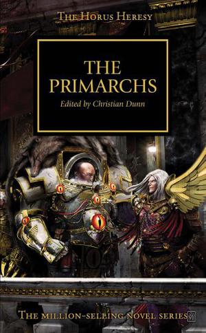 The Primarchs (The Horus Heresy #20)