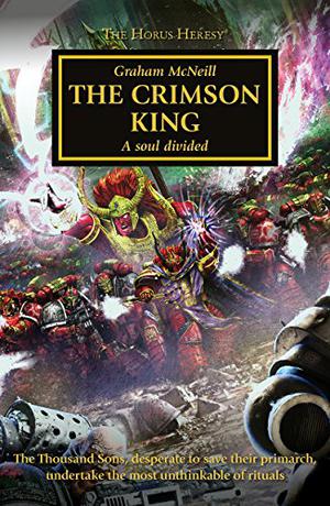 The Crimson King (The Horus Heresy #44)