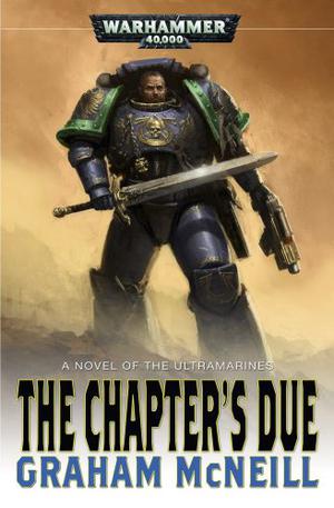 The Chapter's Due (Ultramarines #6)