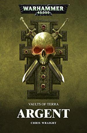 Argent (Vaults of Terra #0.5)