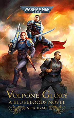 Volpone Glory by Nick Kyme