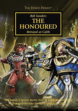 The Honoured (The Horus Heresy #Novella)