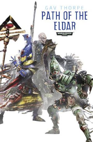 Path of the Eldar Omnibus (Path of the Eldar #1-3)