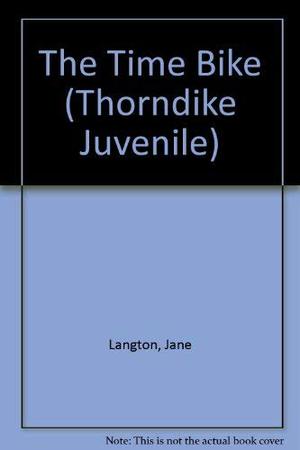 The Time Bike (Hall Family Chronicles #6)