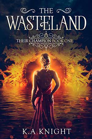 The Wasteland (Their Champion #1)