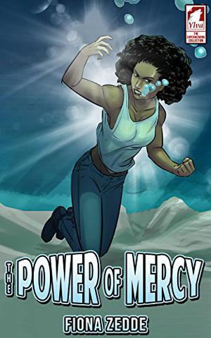 The Power of Mercy (The Superheroine Collection #2)