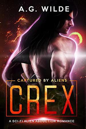 Crex (Captured by Aliens #2)