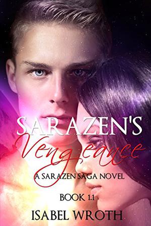 Sarazen's Vengeance by Isabel Wroth