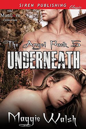 Underneath (The Angel Pack #5)