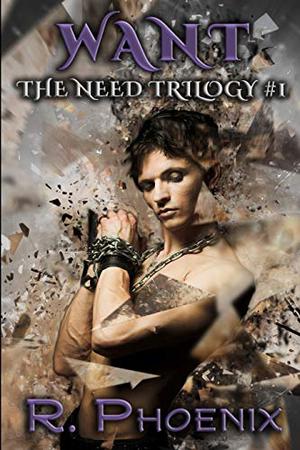 Want (The Need Trilogy #1)