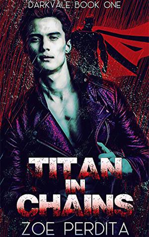 Titan in Chains by Zoe Perdita