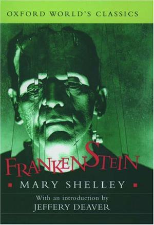 Frankenstein by Mary Wollstonecraft Shelley, Jeffery Deaver