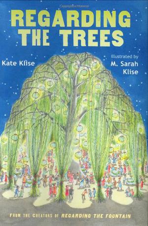 Regarding the Trees: A Splintered Saga Rooted in Secrets (Regarding the... #3)