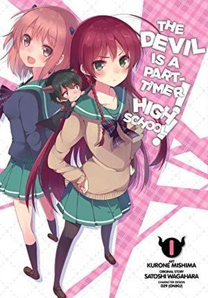 The Devil Is a Part-Timer! High School!, Vol. 1 by Satoshi Wagahara